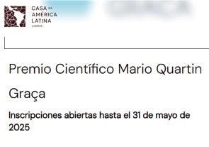 Premio Científico Mario Quartin Graça 2025, Casa de América Latina